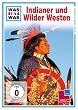 WAS IST WAS TV: Indianer und Wilder Westen