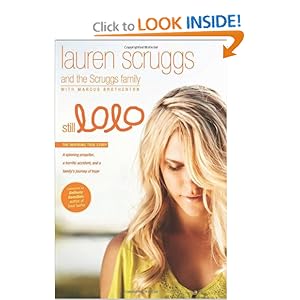 Still Lolo: A Spinning Propeller, a Horrific Accident, and a Family's Journey of Hope [Hardcover]