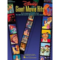 Disney Giant Movie Hits: 36 Contemporary Classics from the Little Mermaid to the Emperor's New Groove (Big-Note Piano)