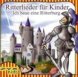 Ritterlieder f&uuml;r Kinder, 1 Audio-CD - Mark Bender, Steve Summer, Pete Winter