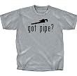Got Pipe - Plumbing T-Shirt