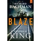 Blaze: A Novel by  Richard Bachman and Stephen King