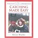 Catching Made Easy (Intelligent Horsemanship)