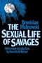 Sexual Life of Savages