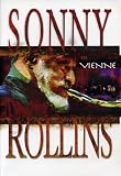 Sonny Rollins - Sonny Rollins in Vienne [DVD] [2008]