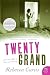 Twenty Grand: And Other Tales of Love and Money (P.S.)
