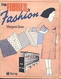 From fibres to fashion