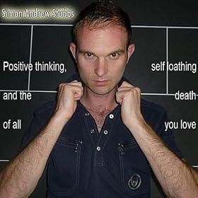 Positive Thinking, Self Loathing, & the Death of All You Love [Explicit]