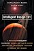 Intelligent Design 101: Leading Experts Explain the Key Issues