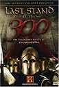 Last Stand of the 300: The Legendary Battle at Thermopylae