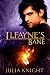 Ilfayne's Bane: Oathcursed- Book 1