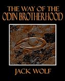 The way of the Odin Brotherhood