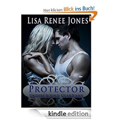 UNDERGROUND GUARDIANS: PROTECTOR (Underground Guardians 1)