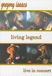Isaacs, Gregory - Living Legend: Live In Concert
