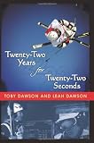 Twenty-Two Years for Twenty-Two Seconds
