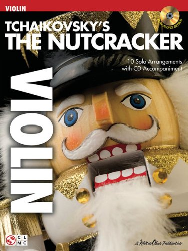 Tchaikovsky's The Nutcracker: Violin (Play Along (Cherry Lane Music))