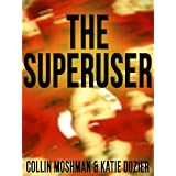 The Superuser: A Grisham Stark Poker Murder Mystery (Action Suspense Thriller)