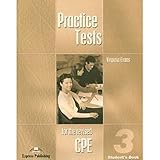Practice tests for the revised CPE 3. Student's book