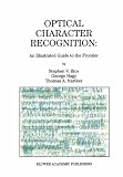 Optical Character Recognition: An Illustrated Guide to the Frontier (The Springer International Series in Engineering and Computer Science)