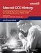Edexcel
GCE
History:
Britain
C.
1860-1930:
The
Changing
Position
of
Women
and
the
Suffrage
Question