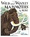 Wild and Woolly Mammoths: Revised Edition (Trophy Picture Books)