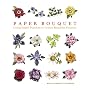 Paper Bouquet: Using Paper Punches to Create Beautiful Flowers