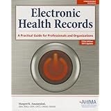 electronic health records a practical guide for professionals and organizations
