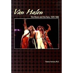 Van Halen: The Music and the Fans, 1978-1986
