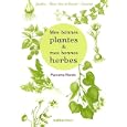 Mes bonnes plantes et mes bonnes herbes