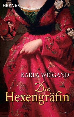 Die Hexengräfin: Roman (German Edition)