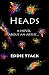 Heads (Kindle Edition)