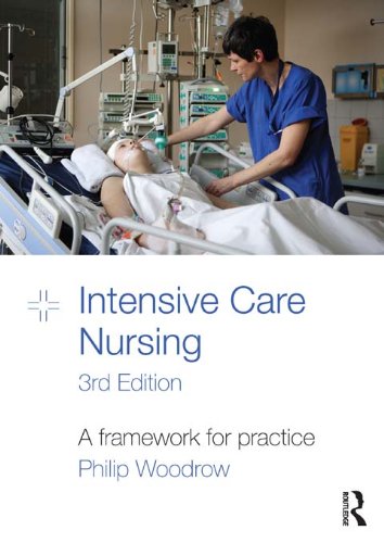 Intensive Care Nursing: A Framework for Practice