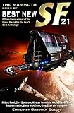 The mammoth book of best new science fiction : 21st annual collection