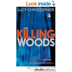 The Killing Woods - Lucy Christopher