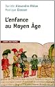 Enfance au Moyen-Age (l')
