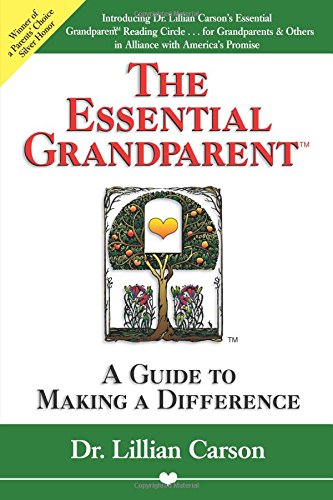the essential grandparent a guide to making a difference