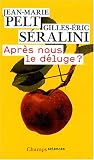 Apr�s nous le d�luge ?