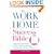 The Work-at-Home Success Bible: A Complete Guide for Women:  Start Your Own Business; Balance Work and Home Life; Develop Telecommuting Strategies