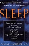 Sleep: A Groundbreaking Guide to the Mysteries, the Problems,
