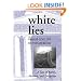 White Lies: A Tale of Babies, Vaccines, and Deception
