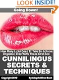 Going Down - Oral Sex (Cunnilingus) Secrets & Techniques