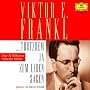 Viktor E. Frankl: Trotzdem Ja Zum Leben Sagen von Martin Schwab