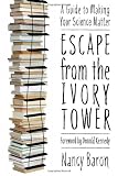 Escape from the Ivory Tower