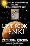 The Lost Book of Enki: Memoirs and Pr...