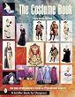 The Costume Book: The Non-Professional's Guide to Professional Results (Schiffer Book for Designers)