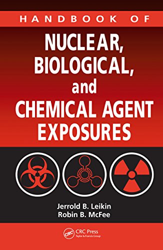 Handbook of Nuclear, Biological, and Chemical Agent Exposures (Handbook of Nuclear, Biological, & Chemical Agent Exposures)