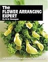 The Flower Arranging Expert (Expert books)
