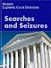 Search and Seizure Law: Historic Supreme Court Cases (LandMark Case Law)