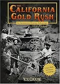 The California Gold Rush: An Interactive History Adventure (You Choose Books) (You Choose Books)