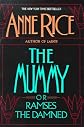 The Mummy or Ramses the Damned [Paperback]